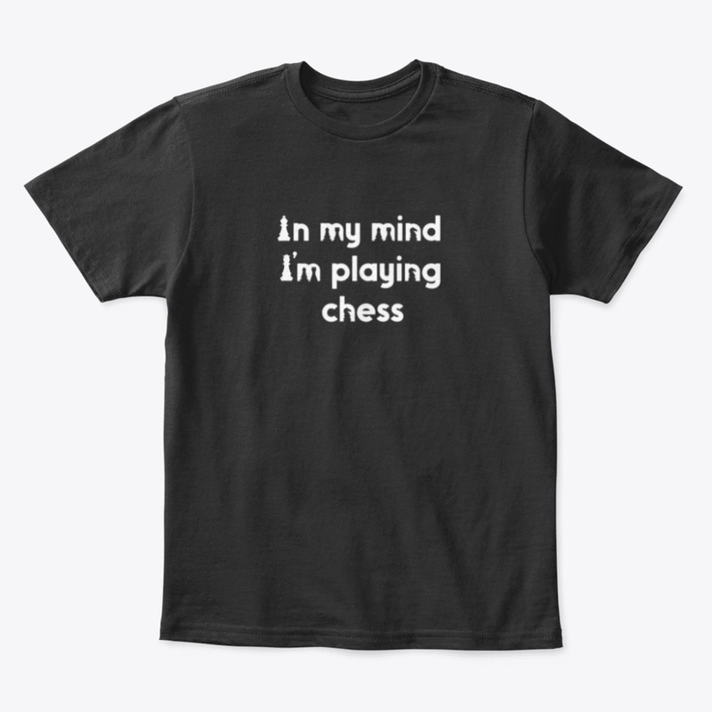 I'm Playing Chess - Chess