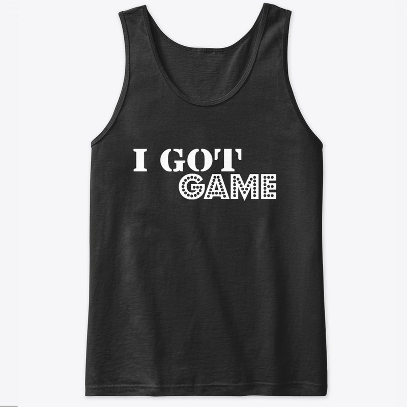 I Got Game Clothes