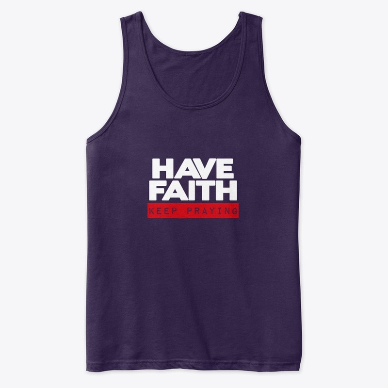 HAVE FAITH Casual Line