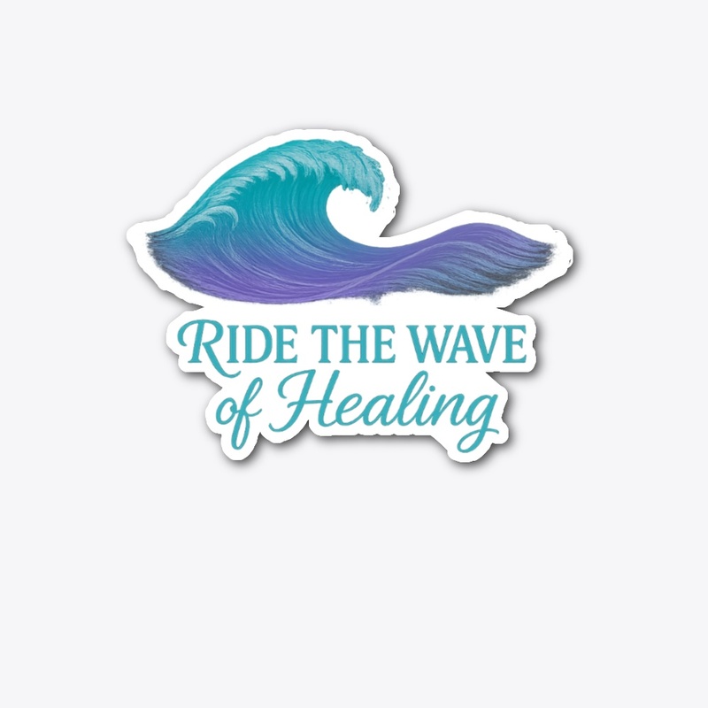 Ride the Wave of Healing