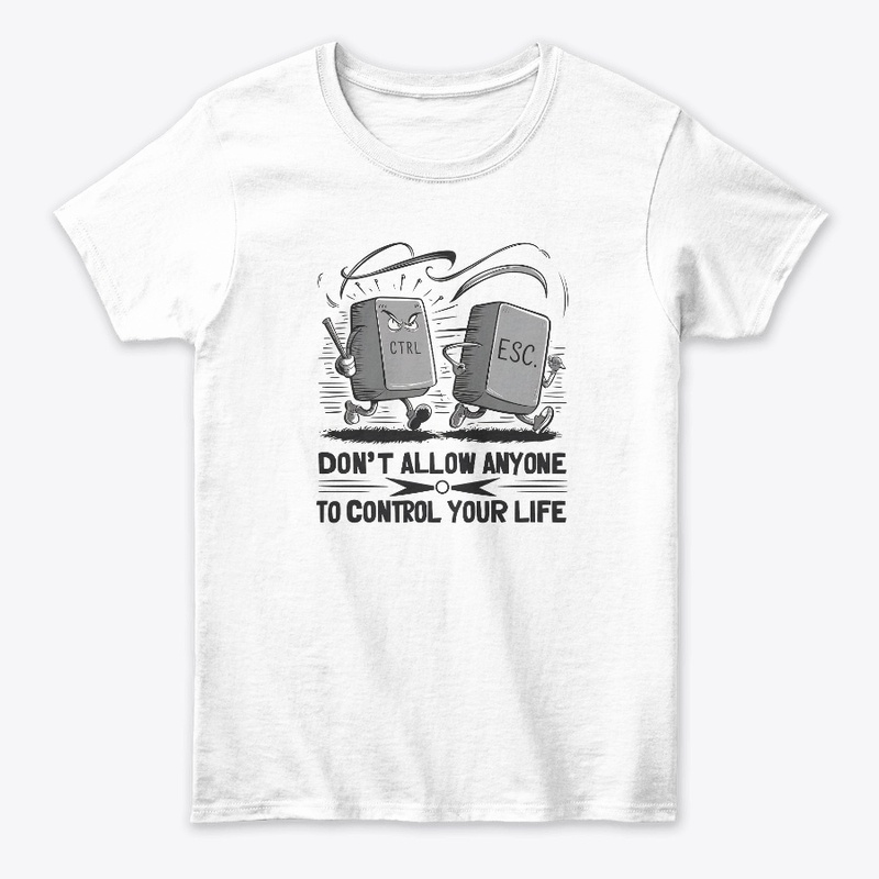 Don't Allow Anyone To Control Your Life