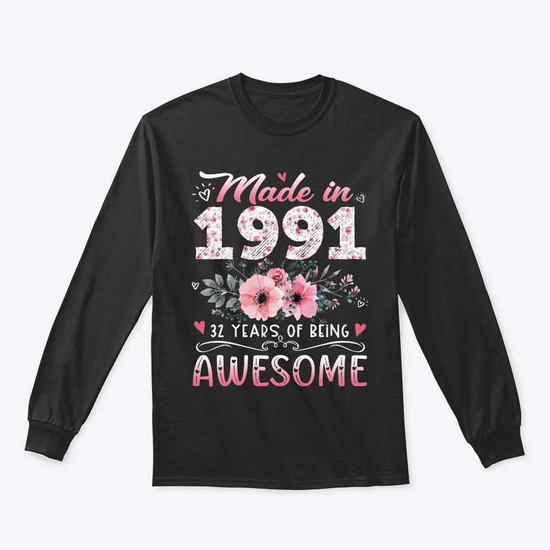 Made In 1991 Floral 32nd Birthday