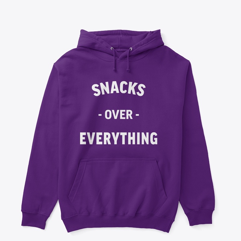 Snacks over Everything