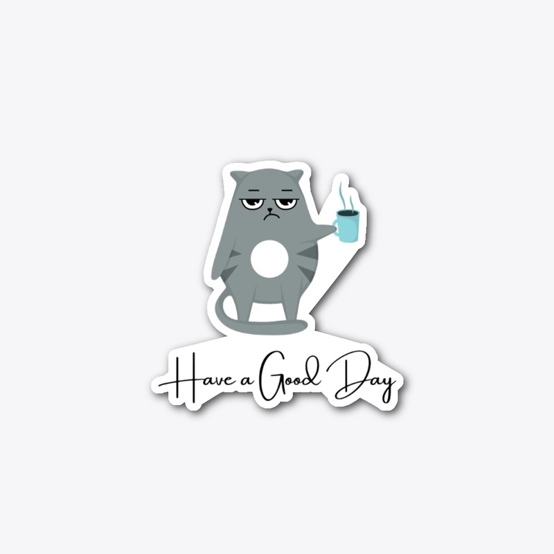 Have a great day Hoodies, Jackets