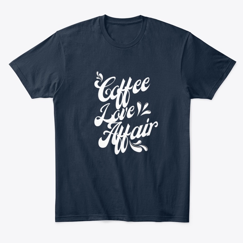 Coffee Love Affair Shirt