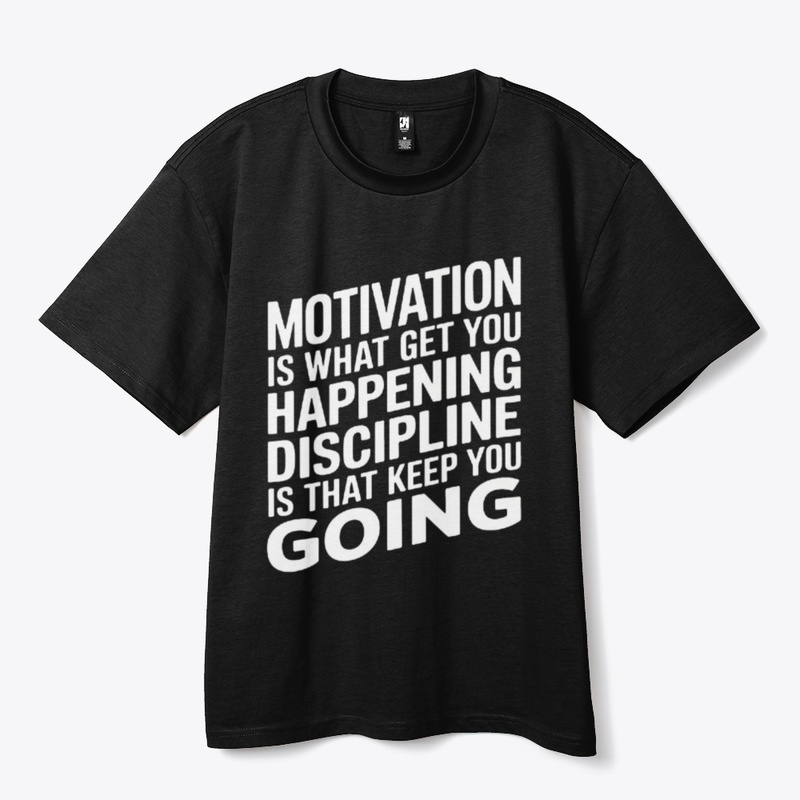 Motivation & Discipline T-Shirt