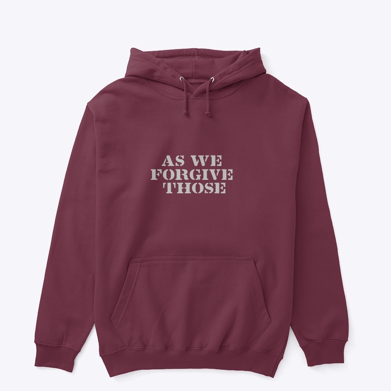 As we forgive those