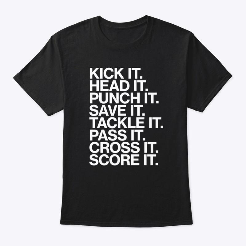 Soccer - Kick it. Pass it. Score it.