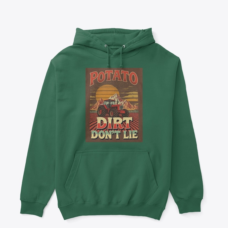 Idaho: Dirt Don’t Lie