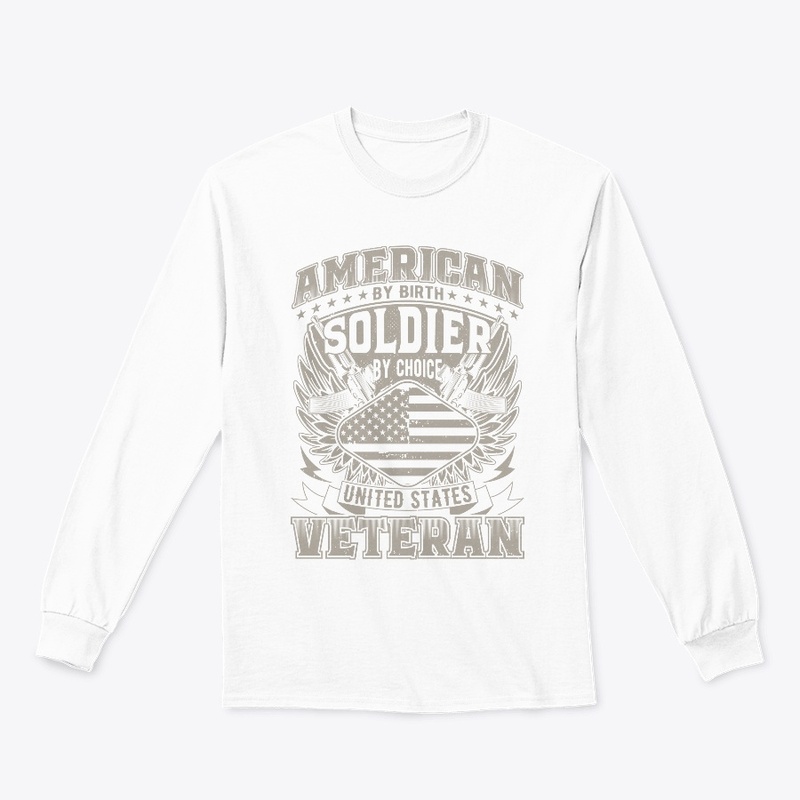 Soldier By Choice US Veteran 