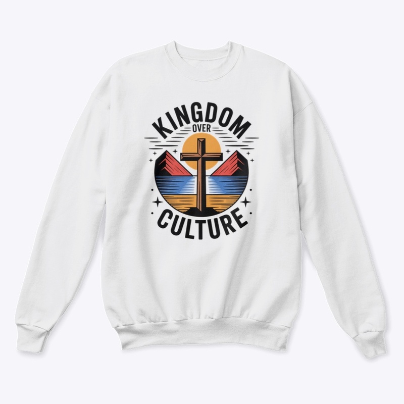 Kingdom Over Culture