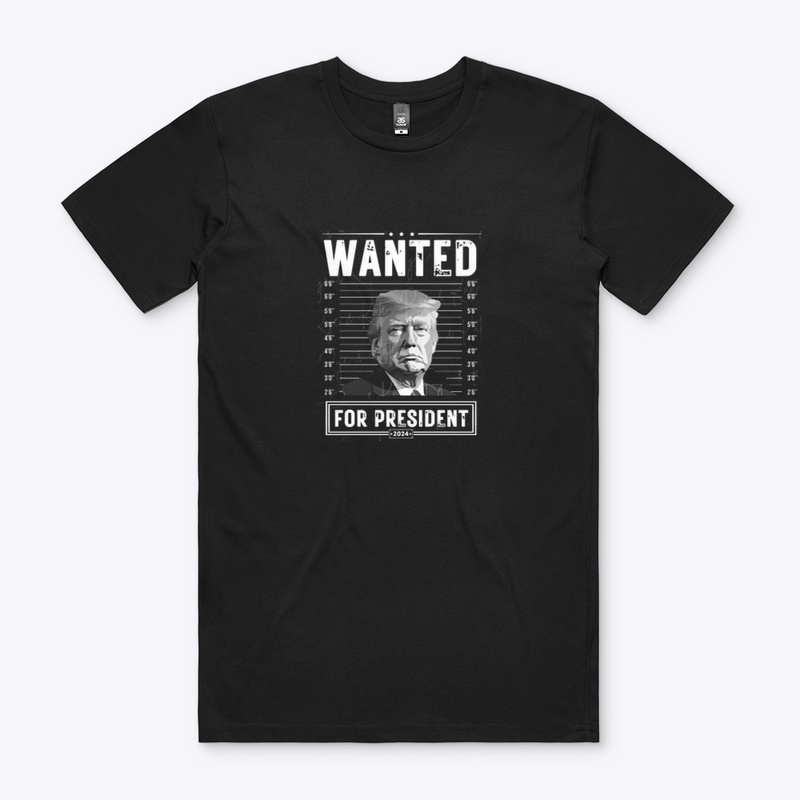 Wanted Donald Trump T-shirt.