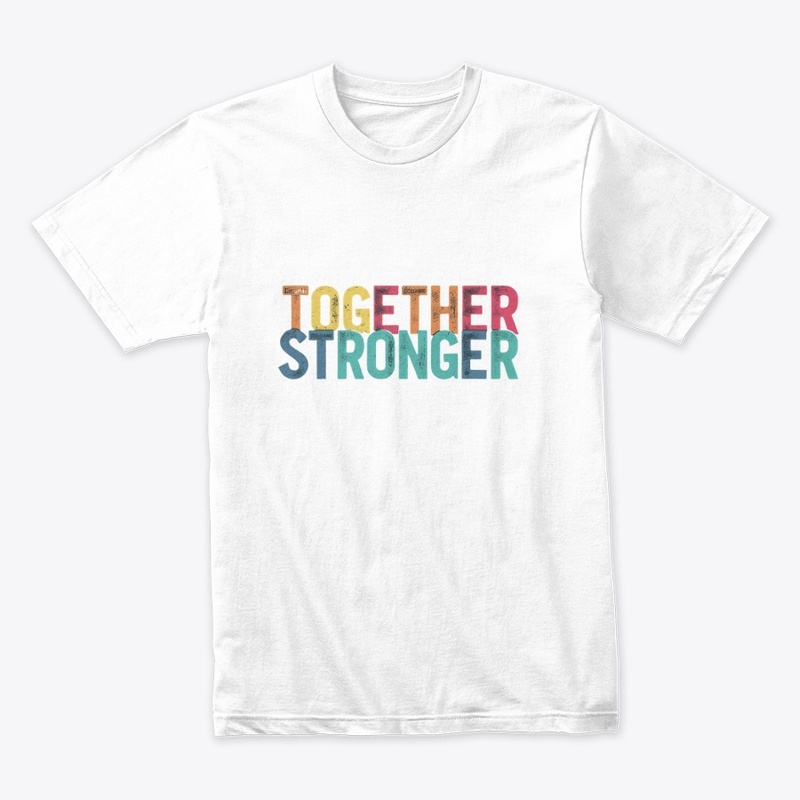 "Together Stronger"