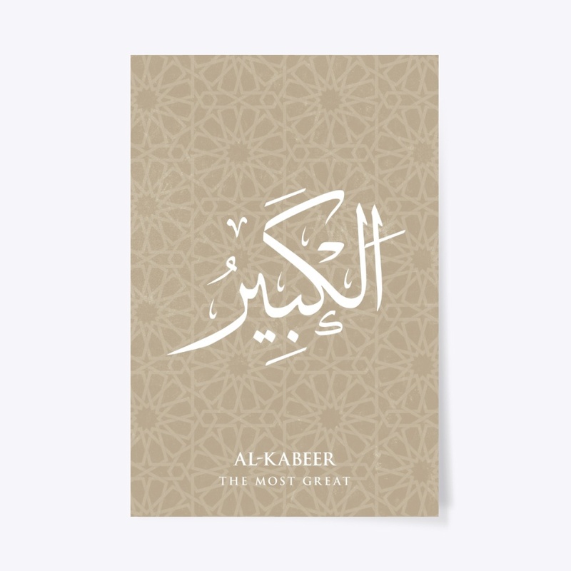 AL-KABEER : THE MOST GREAT