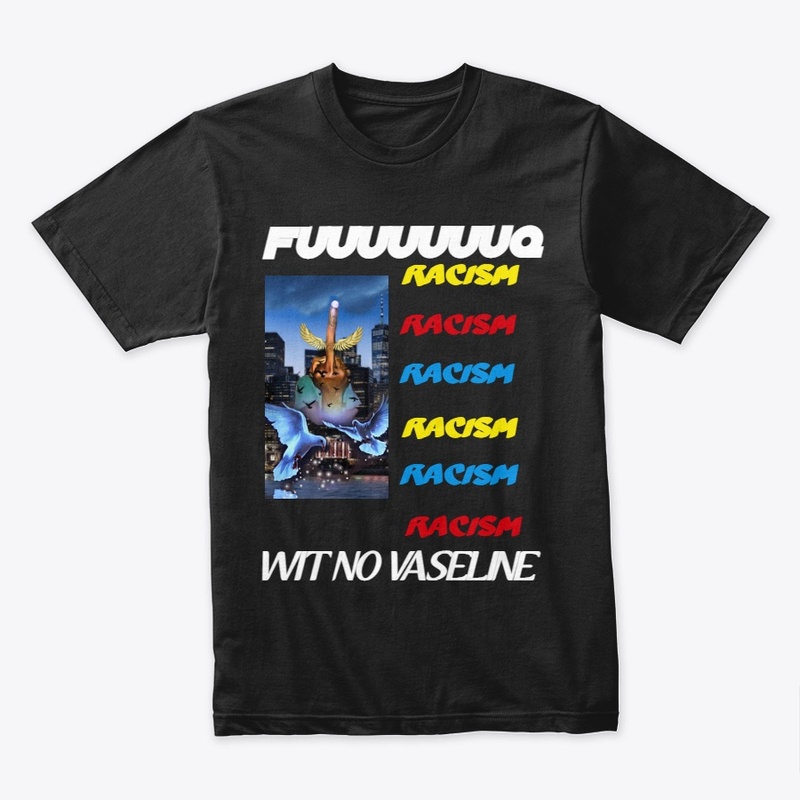 FUQ RACISM