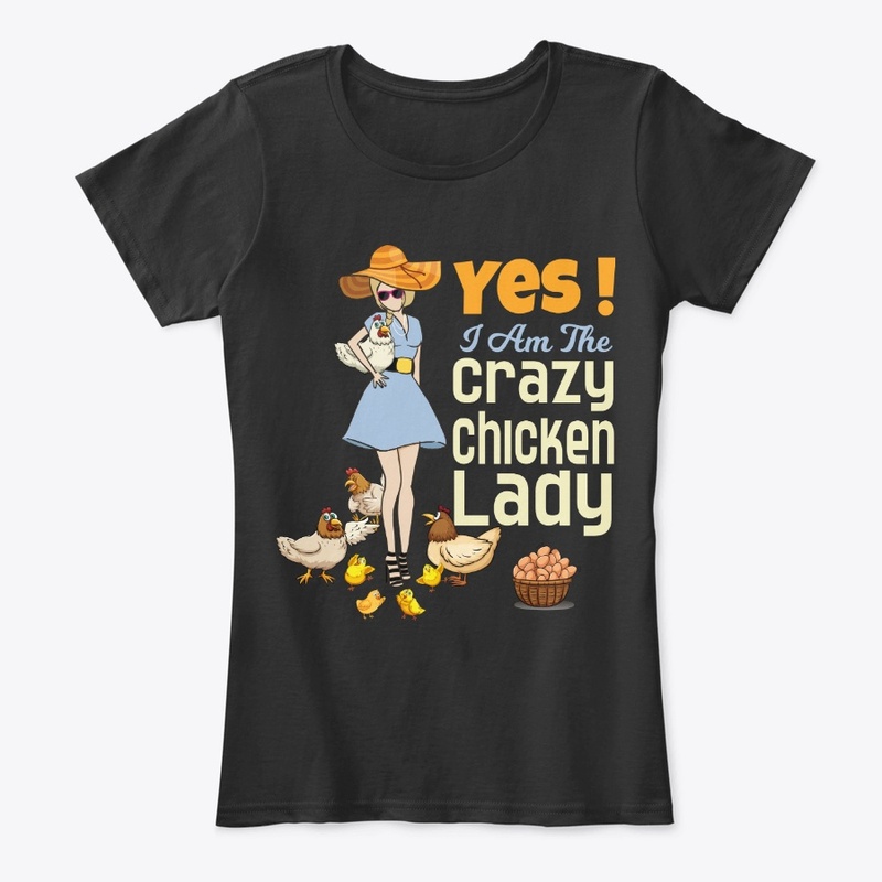 Funny Chicken Lady Gift, I'm Crazy Lady