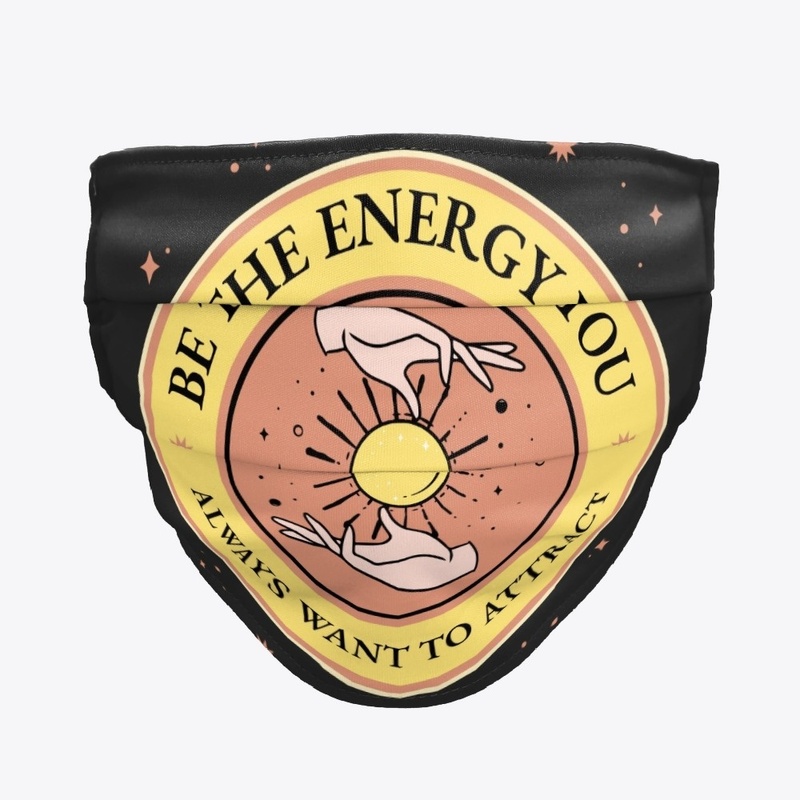 Be the energy you always wanted