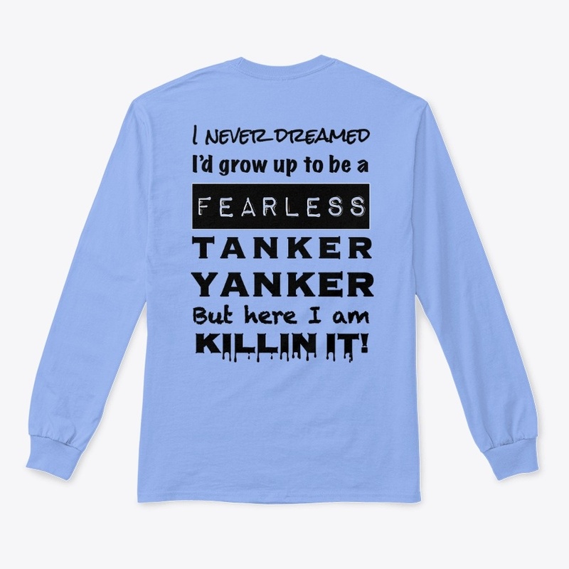 Killin It Tanker Yanker-A