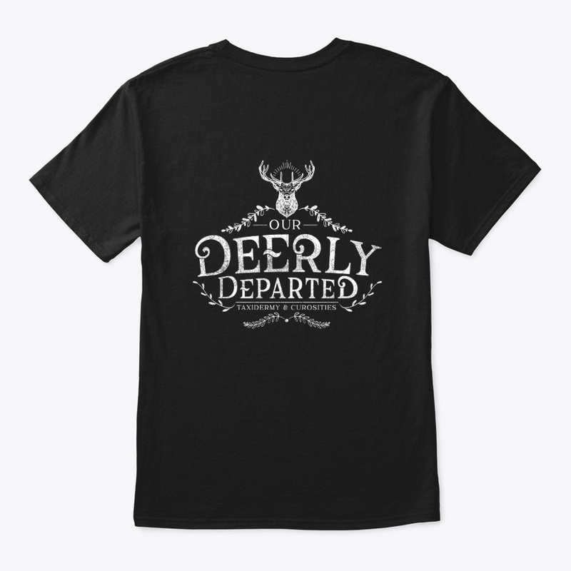 Our Deerly Departed T-shirts Black Logo