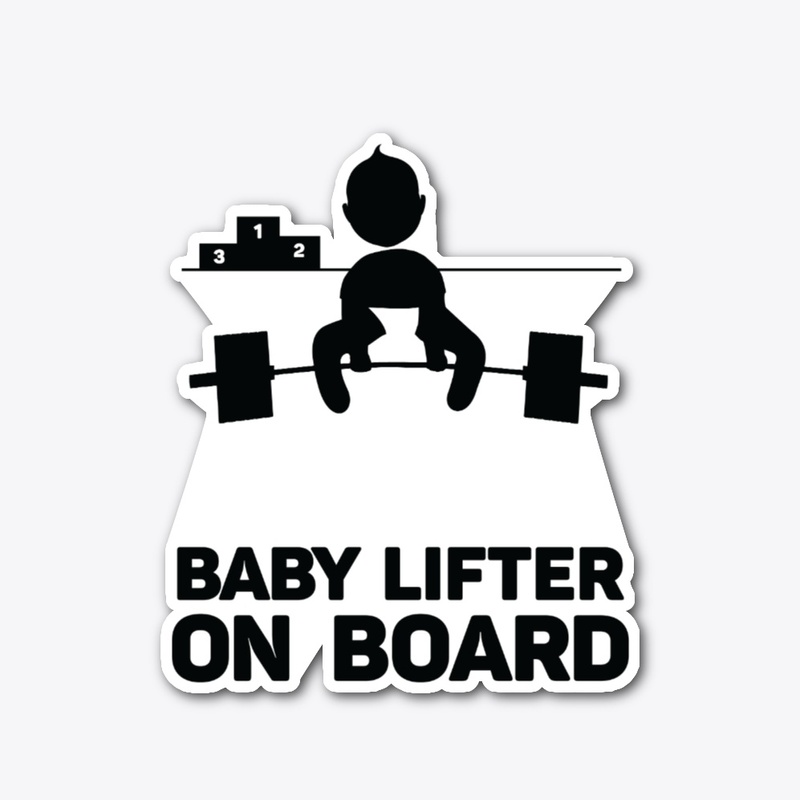 CAR STICKER - BABY LIFTER ON BOARD