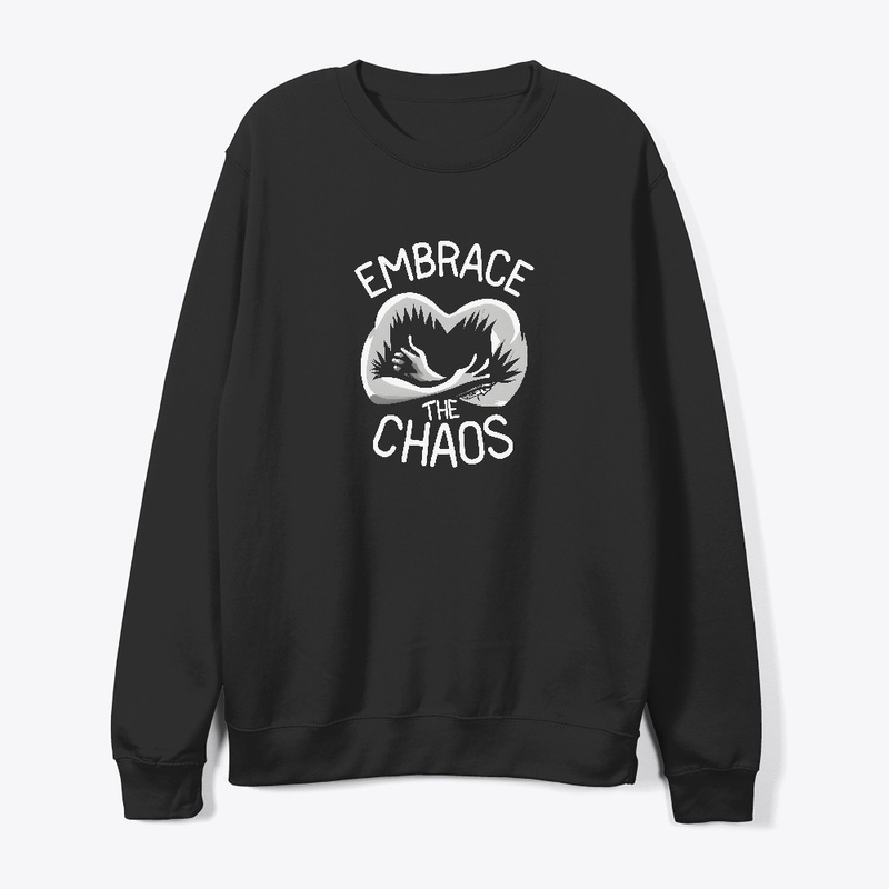 Embrace the Chaos T-shirt