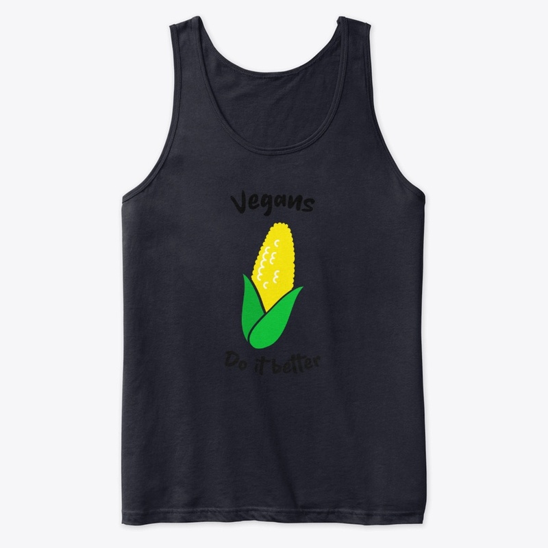 Vegans Do it Better
