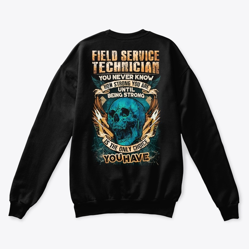 Field Service Technician Strong Hoodie