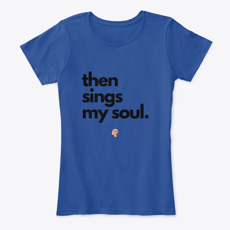 Your soul sings