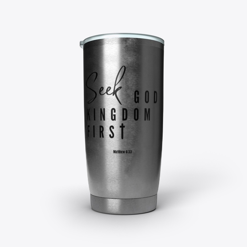  Seek God Kingdom First