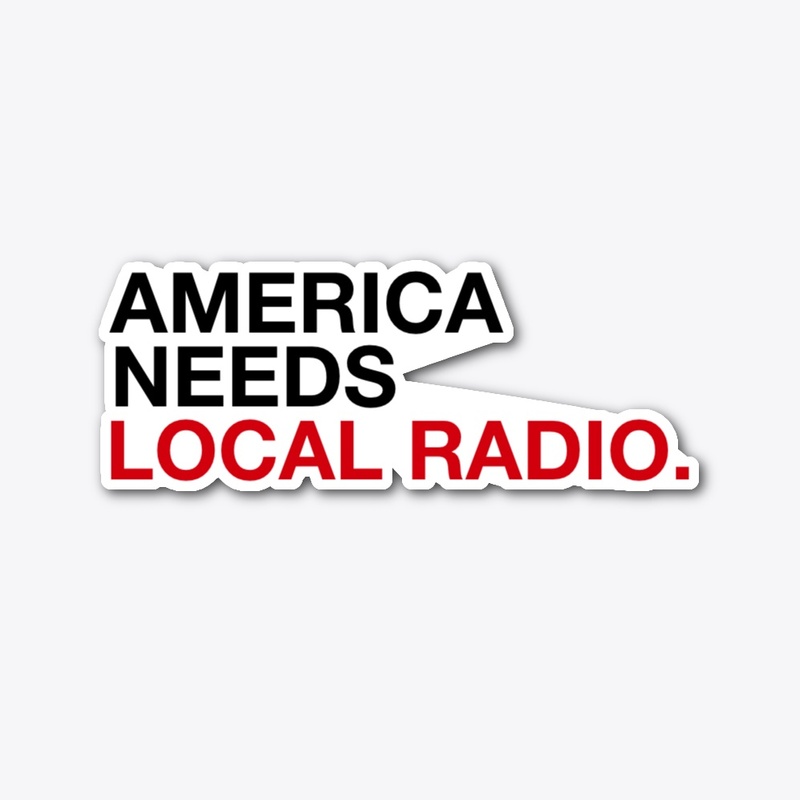 America Needs Local Radio