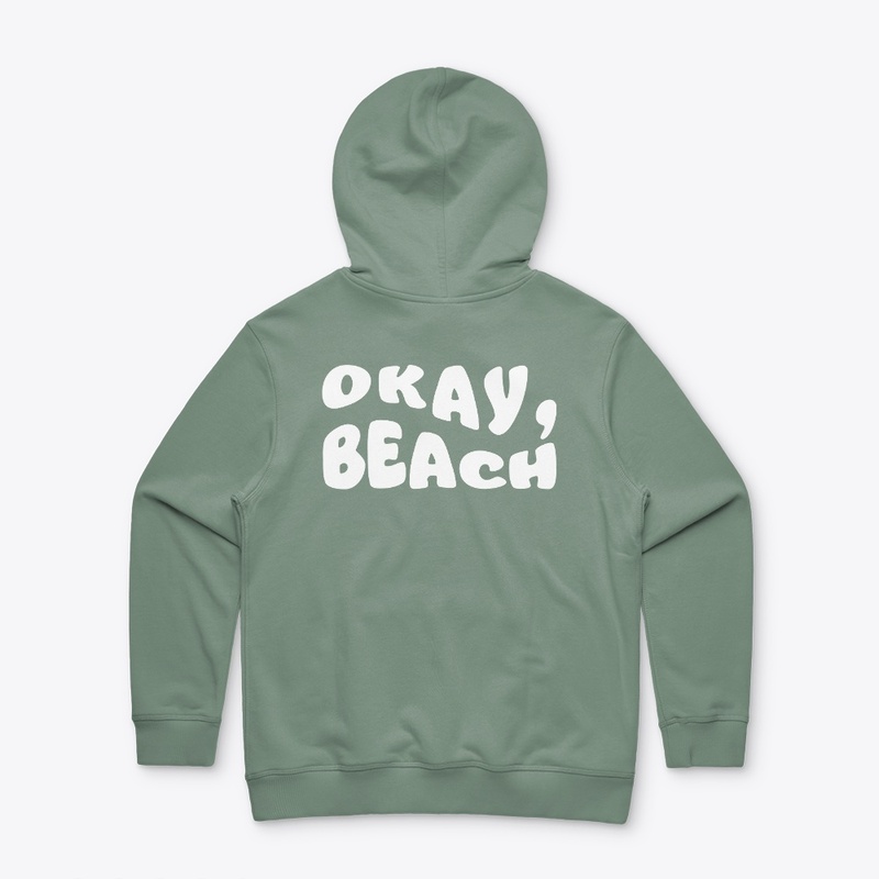 Okay, Beach Hoodie