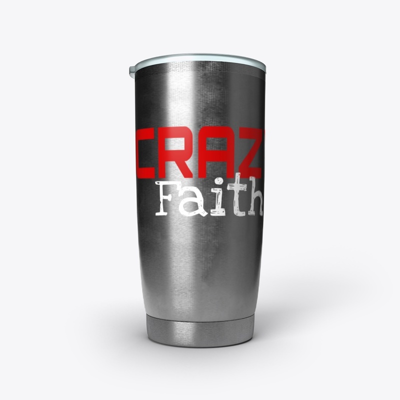 Crazy Faith 