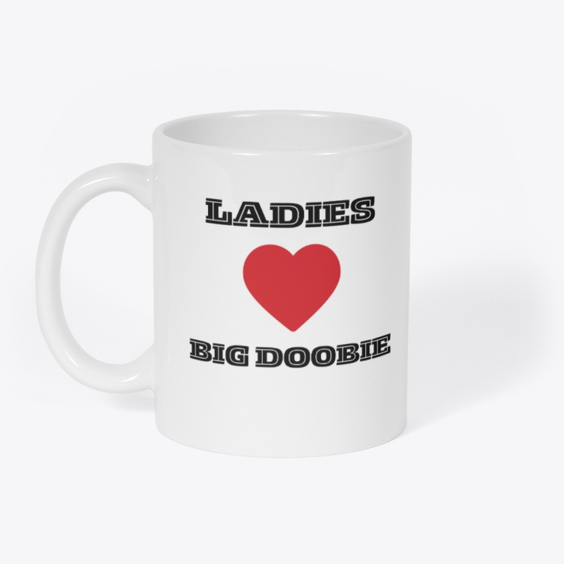Ladies Love Big Doobie