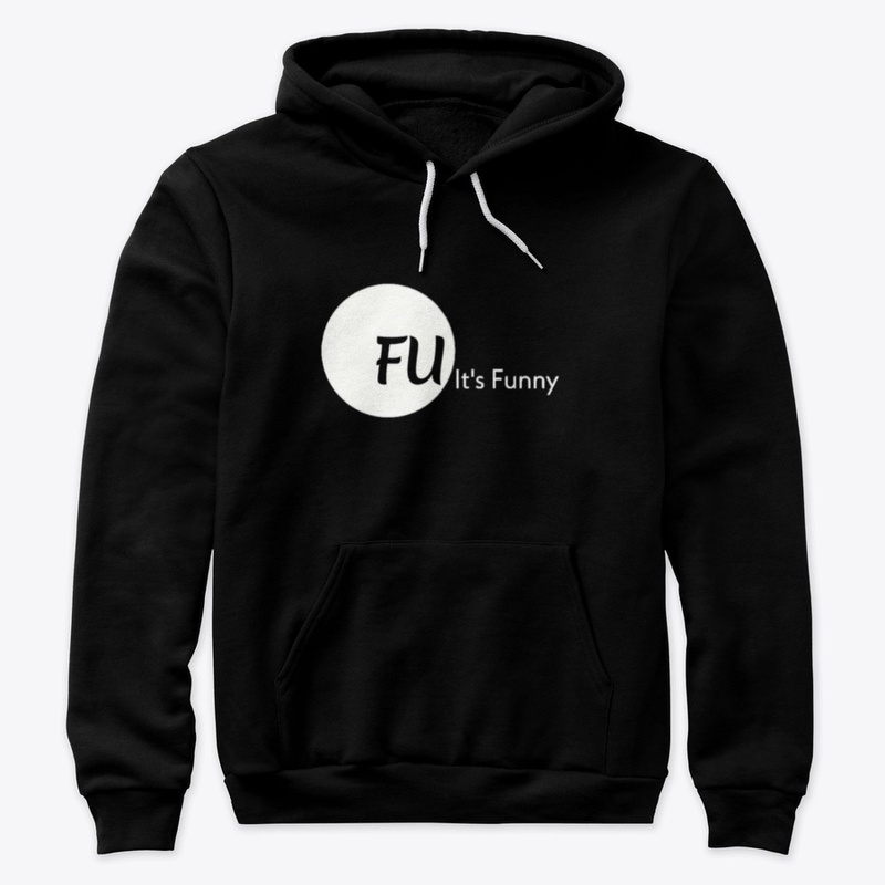 FU It's Funny (w)
