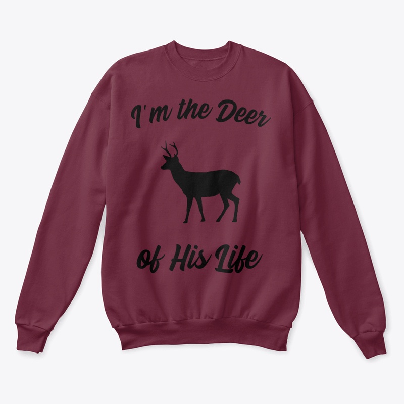 I&39;m the Deer of His Life T-Shirt