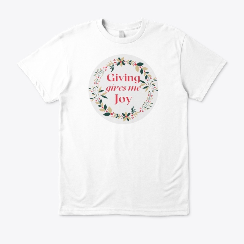 Giving Gives Me Joy T-Shirt