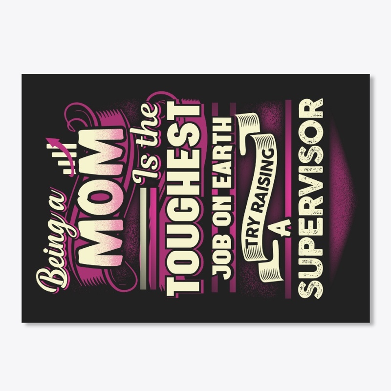 Proud Supervisor's Mom Shirt