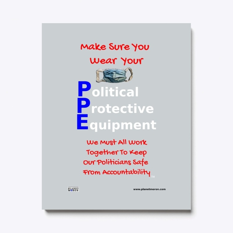 PPE: Political Protective Equipment 