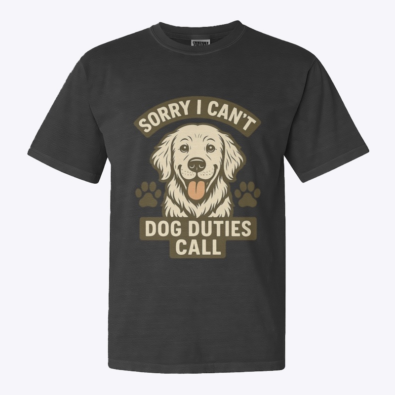 Dog Duties Call Funny Dog Lover Tee