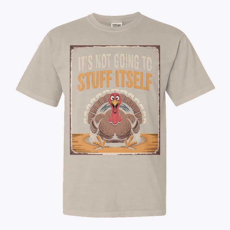 It’s Not Going To Stuff Itself