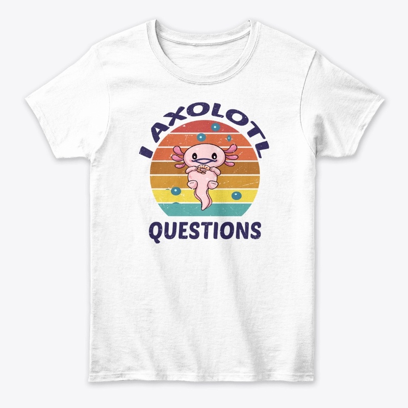 Retro Funny Axolotl I Axolotl Questions