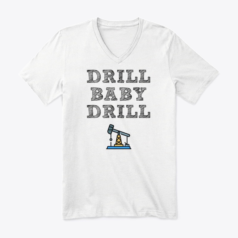 Drill Baby Drill!