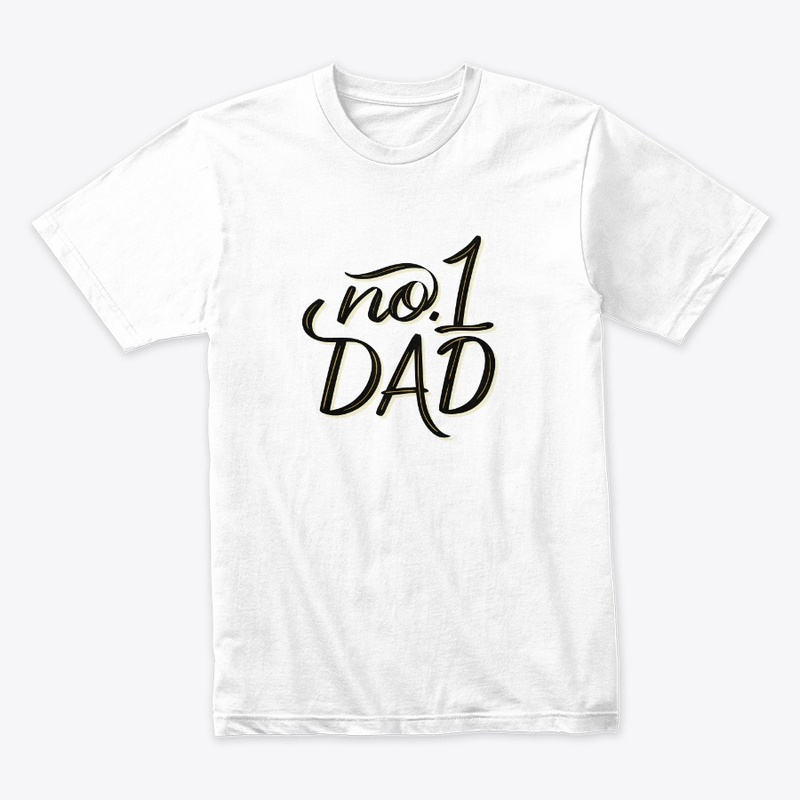 NO-1 DAD: FATHERS DAY T SHIRTS