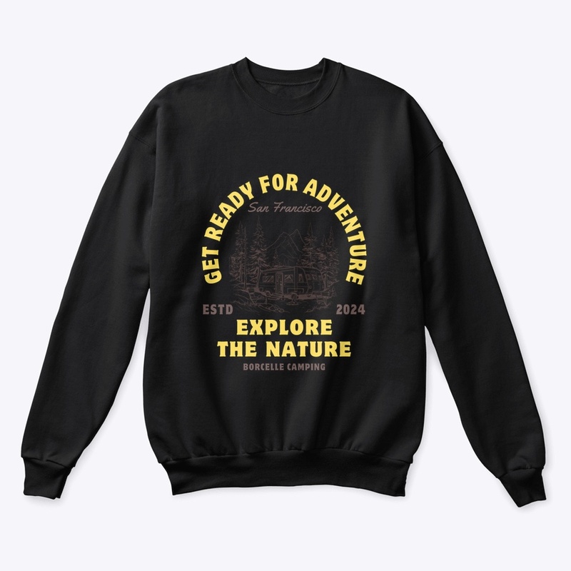 “Ready for adventure” Unisex Sweatshirt