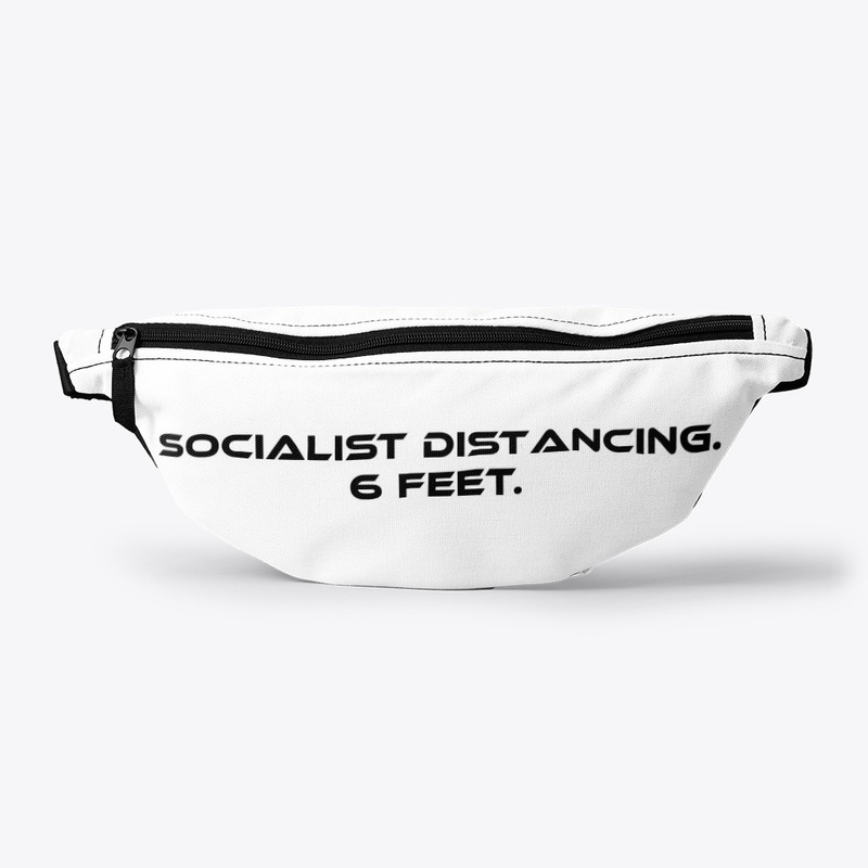 Socialist Distancing. 6 Feet.