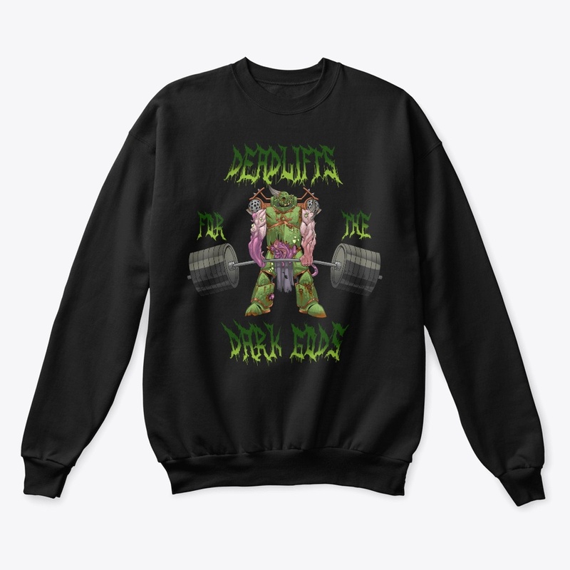 Deadlifts For The Dark Gods - Nurgle
