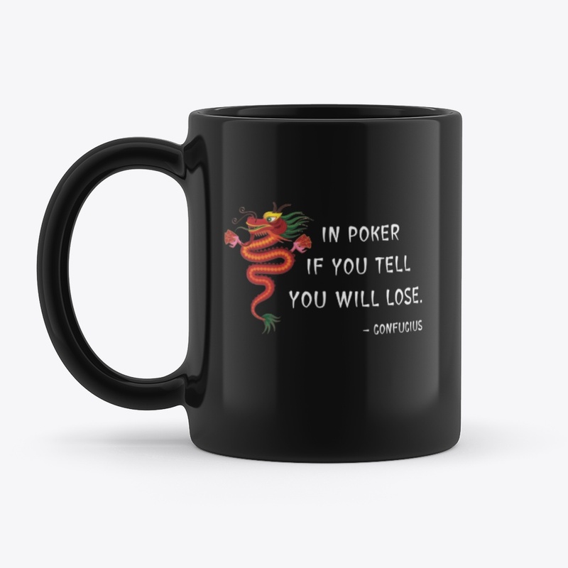 Poker tell by Confucius