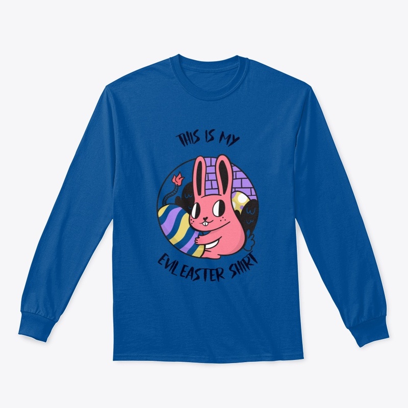 This is my Evil Easter Shirt