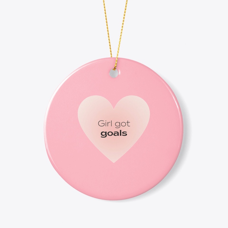 GIRL GOT GOALS