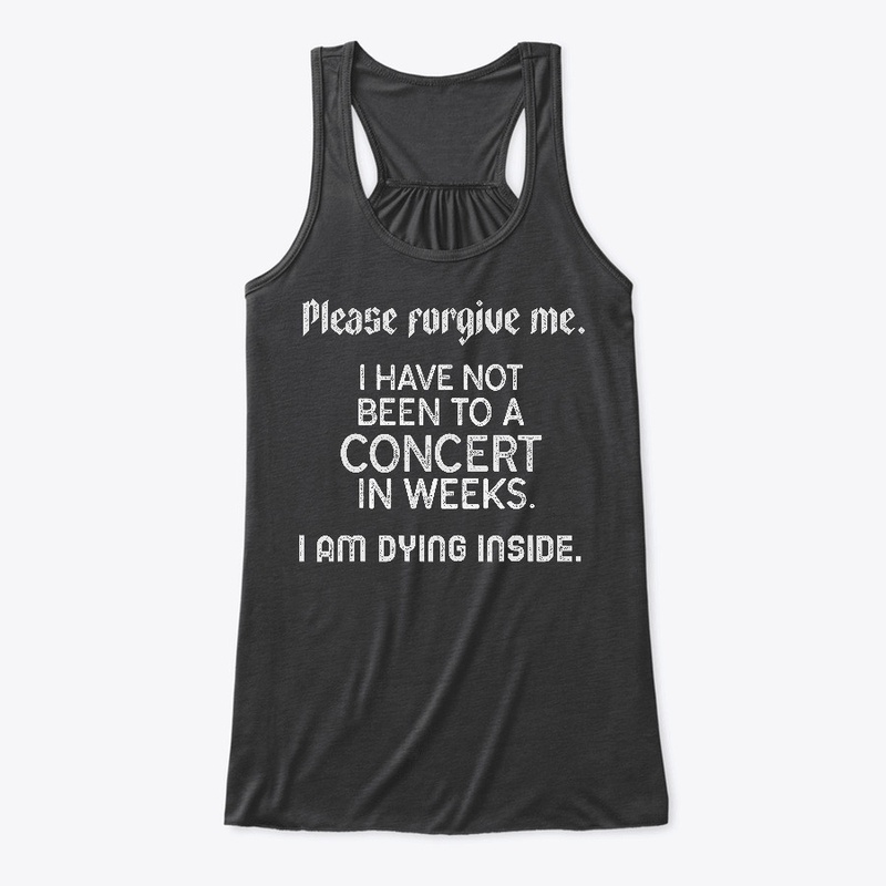 No Concert In Weeks, Im Dying Inside